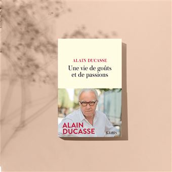Une vie de goûts et de passions