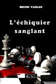 L'échiquier sanglant