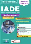 Concours IADE - 24 sujets corrigés (écrit et oral)