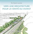 Vers une architecture pour la santé du vivant