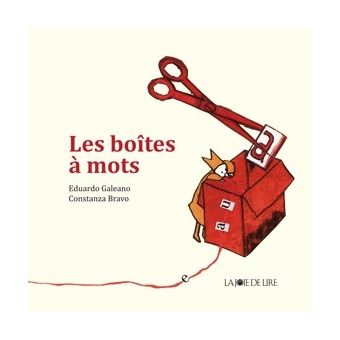 Les Boites A Mots Cartonne Eduardo Galeano Costanza Bravo Livre Tous Les Livres A La Fnac