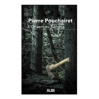 L'or vert du Sangha