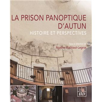 La prison panoptique d'Autun