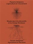 Paysans Designers, l'agriculture en mouvement
