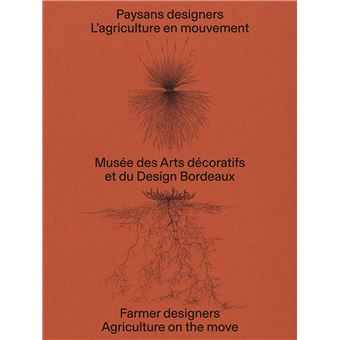 Paysans Designers, l'agriculture en mouvement
