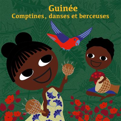 Comptines, danses et berceuses Guinée