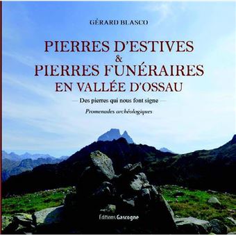 Pierres d'estives et Pierre funéraires en vallée d'Ossau