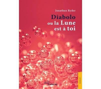 Diabolo ou la Lune est à toi