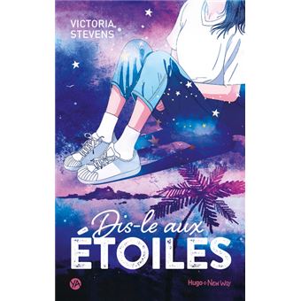 Dis-le aux étoiles
