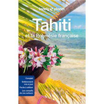 Tahiti et la Polynésie française 9ed
