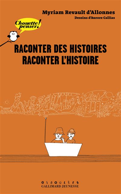 Raconter des histoires, raconter l'Histoire