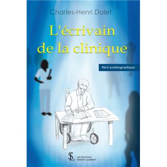 L’écrivain à la clinique