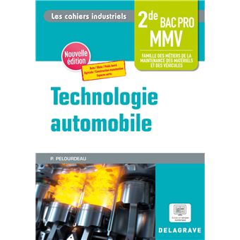 Les cahiers industriels - Technologie automobile 2de Bac Pro (2023) - Pochette élève