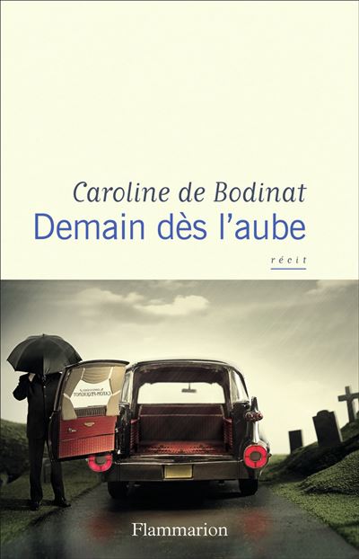 Demain dès l'aube - Caroline de Bodinat (2023)