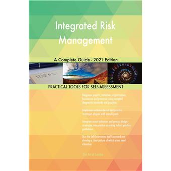 Integrated Risk Management A Complete Guide - 2021 Edition - Ebook ...