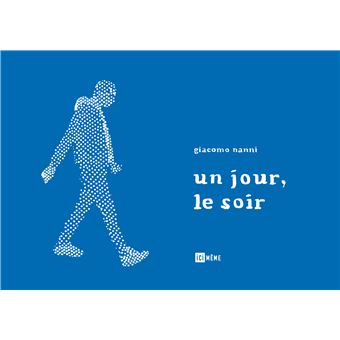 Un jour, le soir