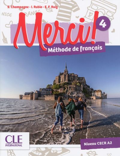 Merci ! FLE Méthode de français Niveau 4 CECR A2