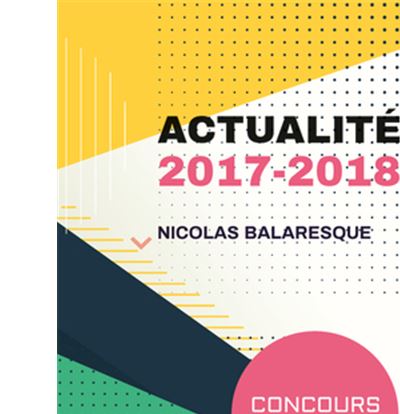 Actualité 2017-2018. Concours et examens