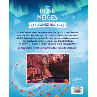 LA REINE DES NEIGES - La grande histoire - Disney