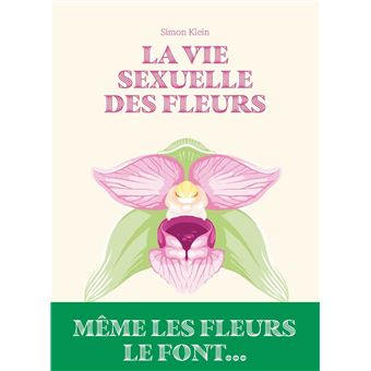 La vie sexuelle des fleurs