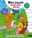 Mon super coloriages malins 3-6 ans