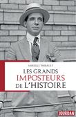 Les grands imposteurs de l'Histoire