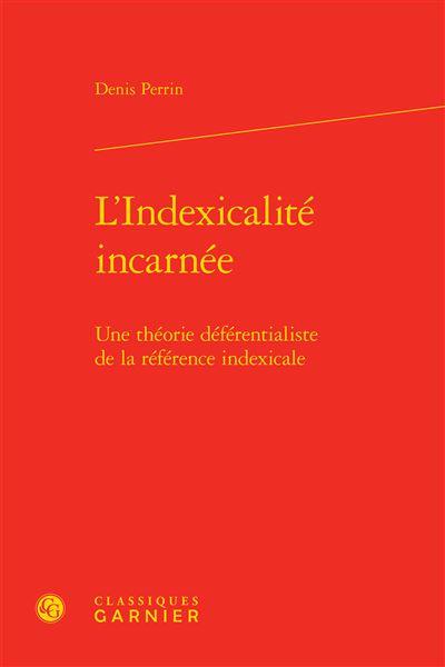 L'indexicalite incarnee