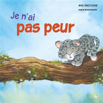 Mes emotions je n'ai pas peur