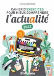 Cahier d'exercices pour mieux comprendre l'actualité