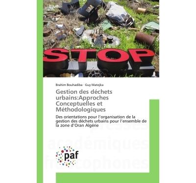 Gestion des dechets urbains:approches conceptuelles et metho