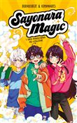 Sayonara Magic - Tome 1 - Des magiciens au collège