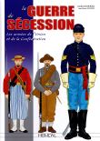 La Guerre de Sécession