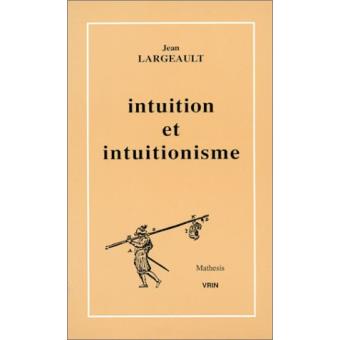Intuitionnisme et intuitionnistes