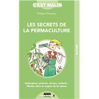 Les secrets de la permaculture, c'est malin