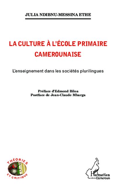 La culture à l'école primaire Camerounaise - Julia Ndibnu Messina Ethé - broché