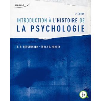 Introduction à L'histoire De La Psychologie 2ème édition - Broché ...