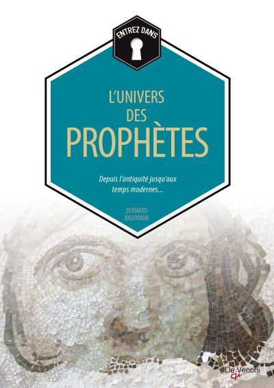 L'univers des prophetes