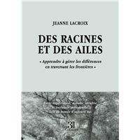 Des racines et des ailes