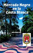 Mercado negro en la costa blanca