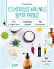Cosmétiques naturels super faciles
