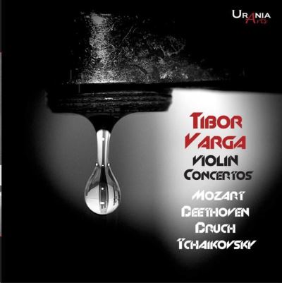 Tibor Varga joue Beethoven, Bruch, Mozart et Tchaikovski : Concertos pour violon