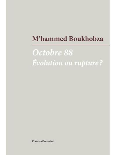 Octobre 88, Evolution ou rupture
