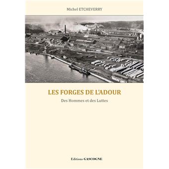 Les forges de l'Adour