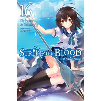 Strike the Blood, Vol. 3 (light novel): The Amphisbaena by Gakuto