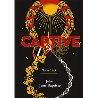 Captive - Tome 1 à 3 - broché - Julie Jean-Baptiste, Livre tous