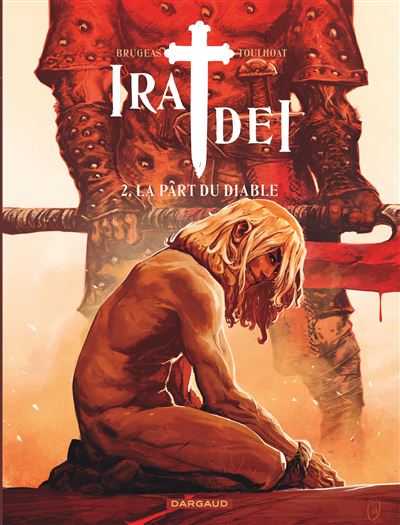 Ira Dei - La Part du Diable