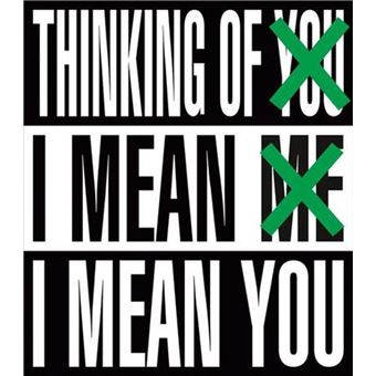 Barbara Kruger Thinking of You