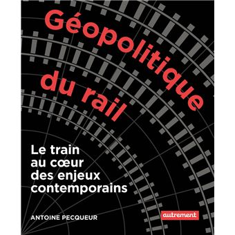 Géopolitique du rail