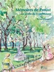 Mémoires de Proust au jardin du Luxembourg
