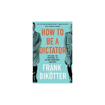 How to Be a Dictator